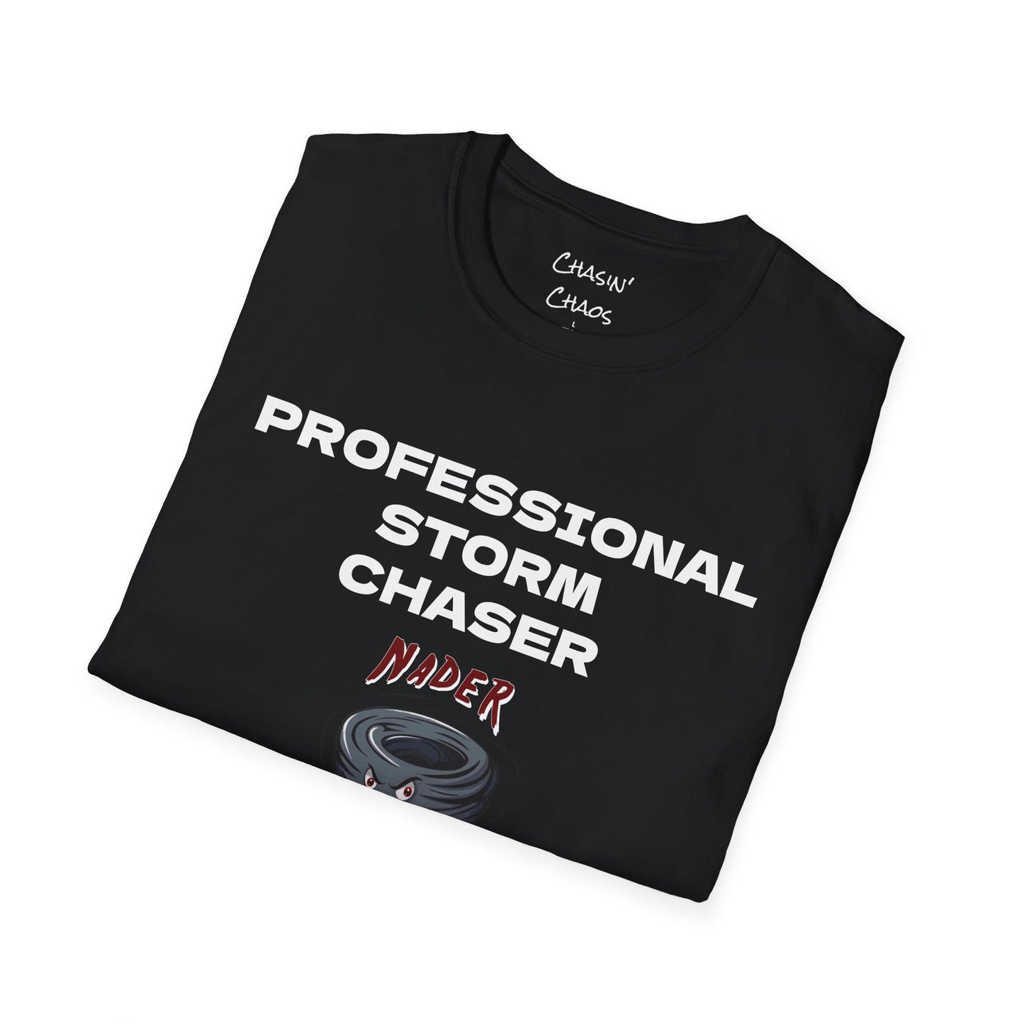 Professional Storm Chaser LIMITED Unisex Softstyle T-Shirt