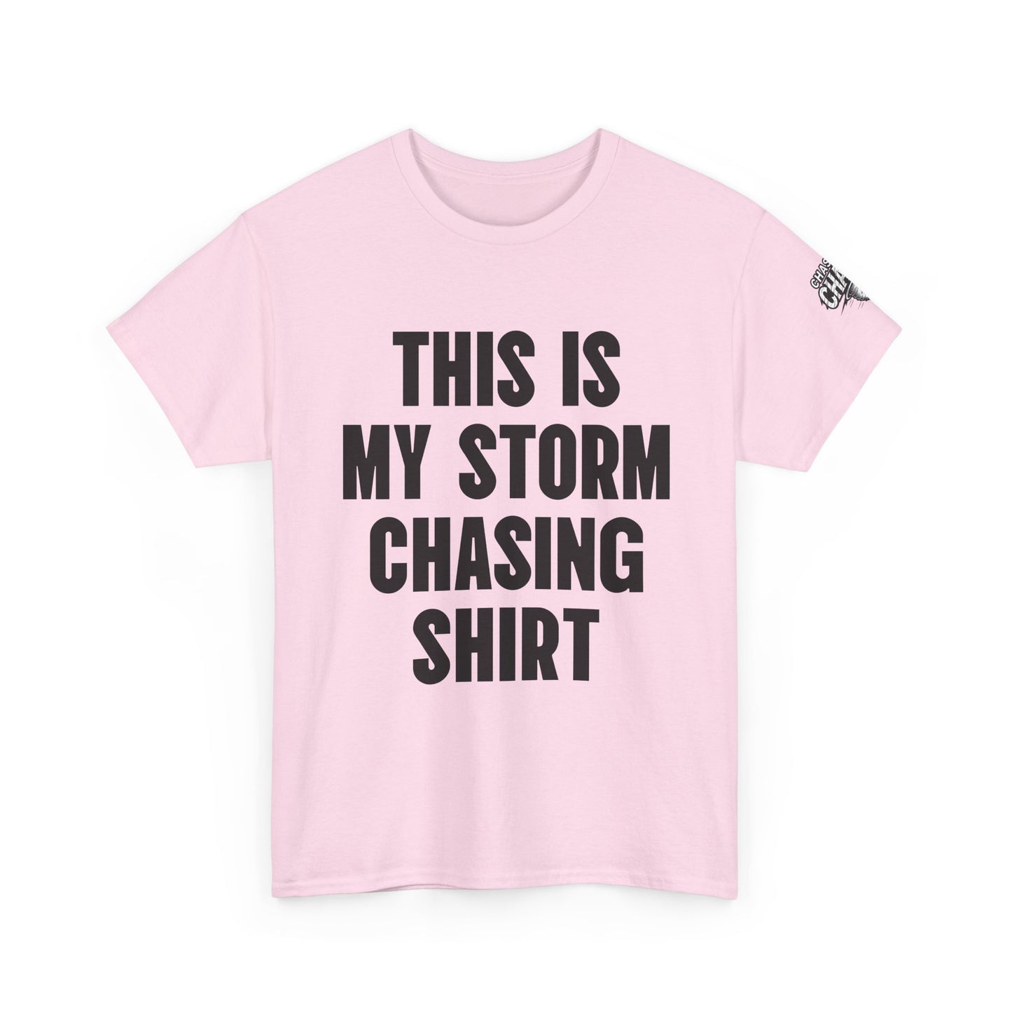 This Is My Storm Chasing Shirt Supercell Tee