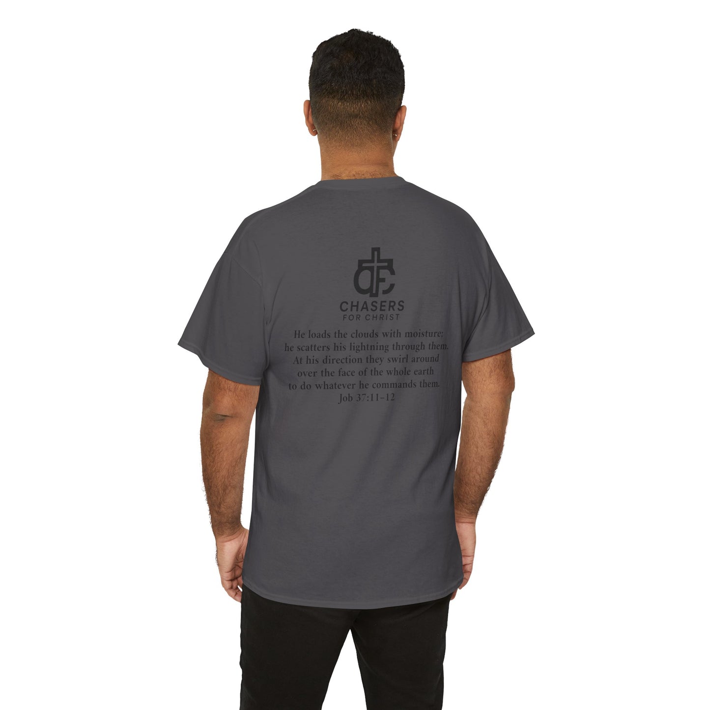 100% Cotton Chasers For Christ Storm Storm Chasers Tee, Religious
