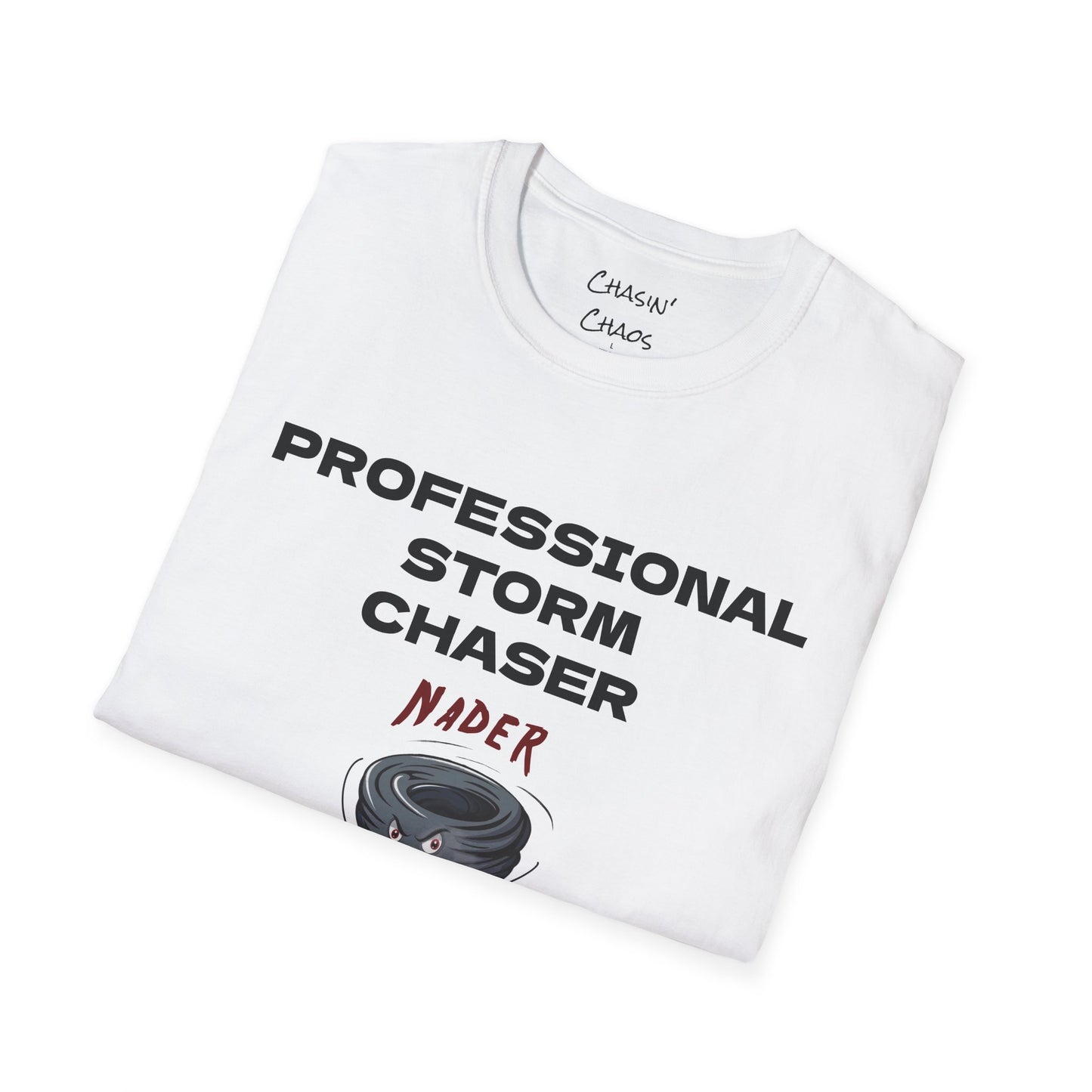 Professional Storm Chaser LIMITED Unisex Softstyle T-Shirt