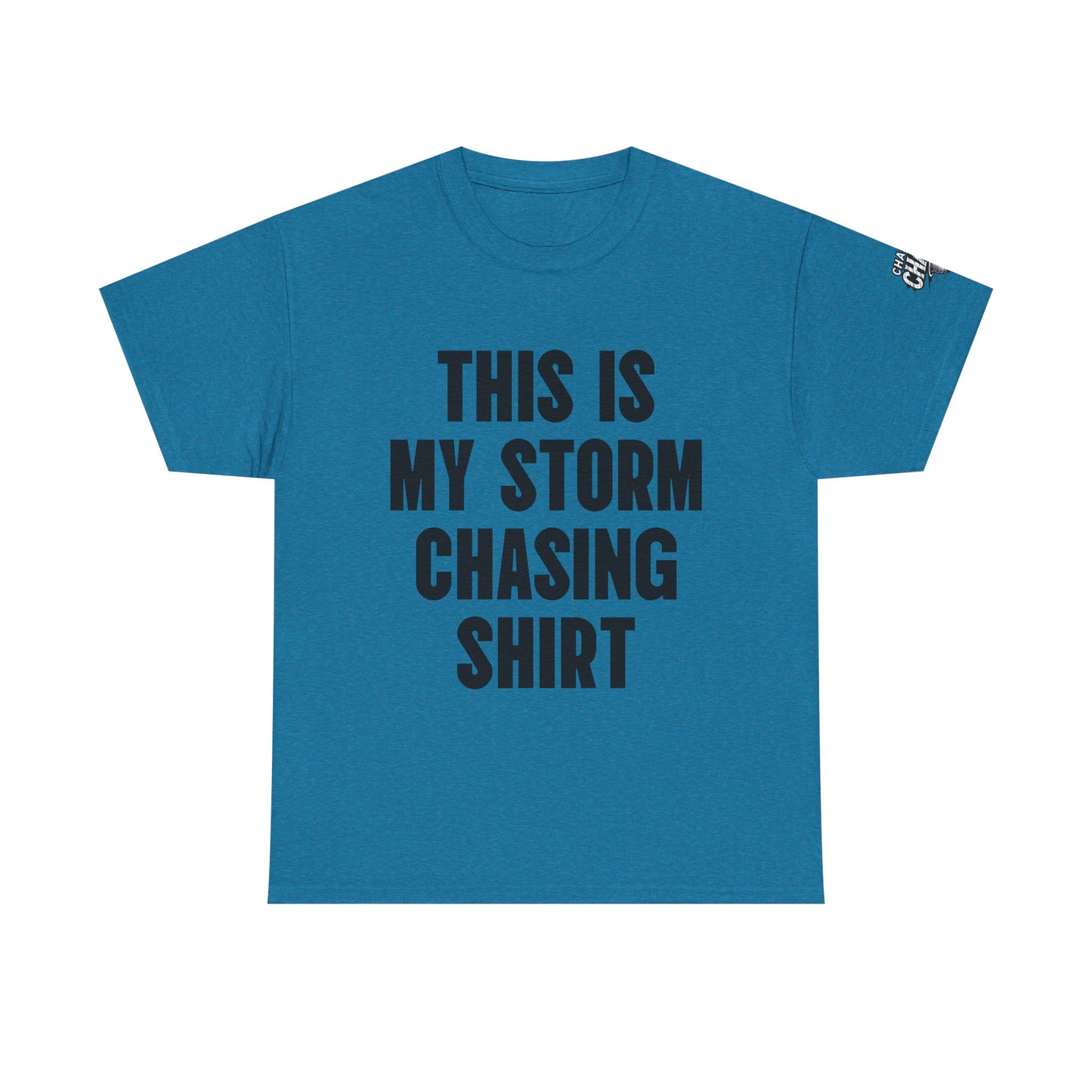This Is My Storm Chasing Shirt Supercell Tee