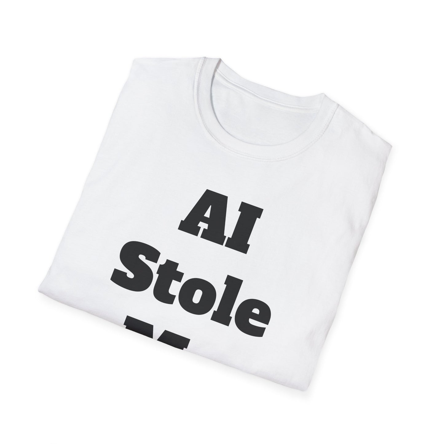 AI Stole My Job Unisex Softstyle T-Shirt