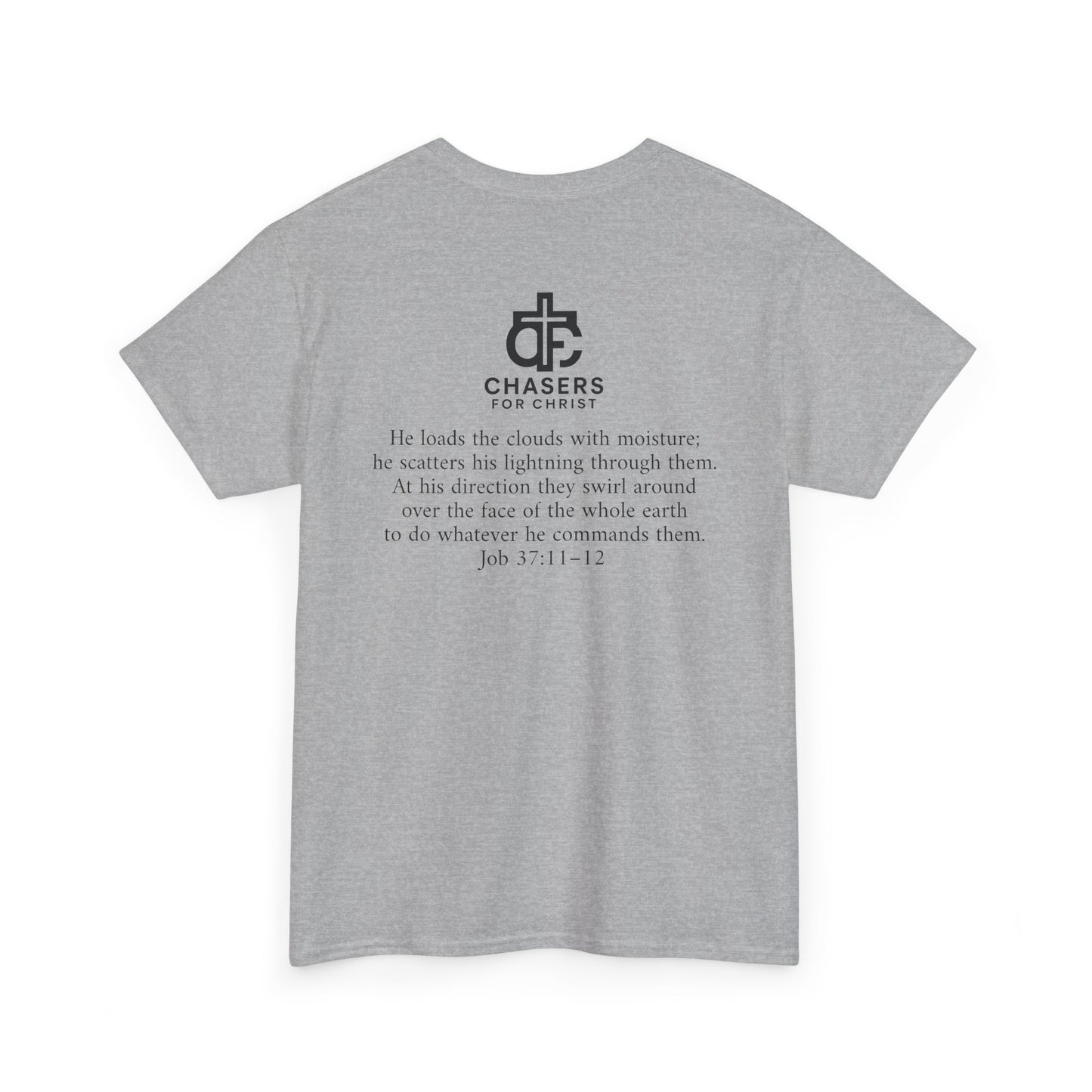 100% Cotton Chasers For Christ Storm Storm Chasers Tee, Religious