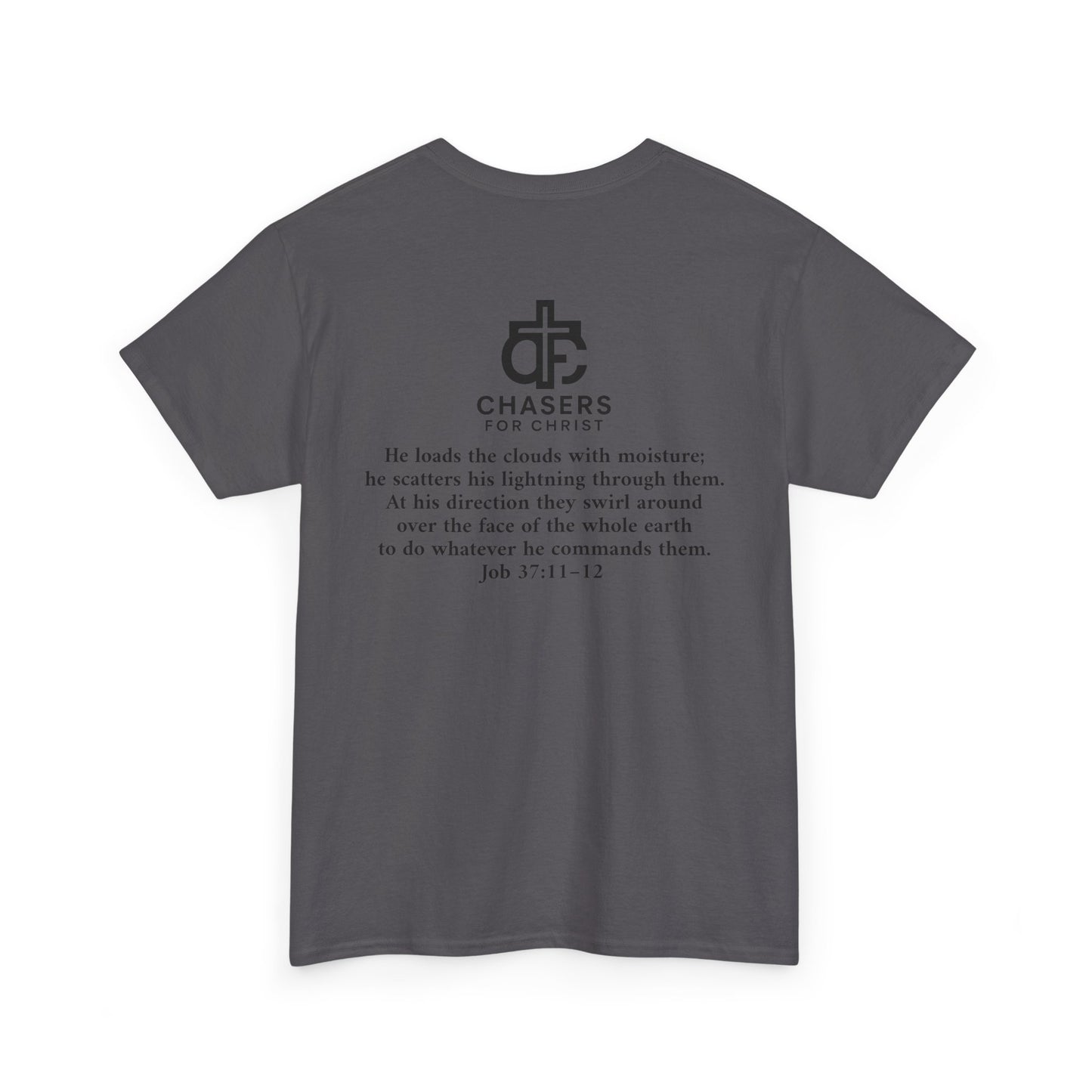 100% Cotton Chasers For Christ Storm Storm Chasers Tee, Religious