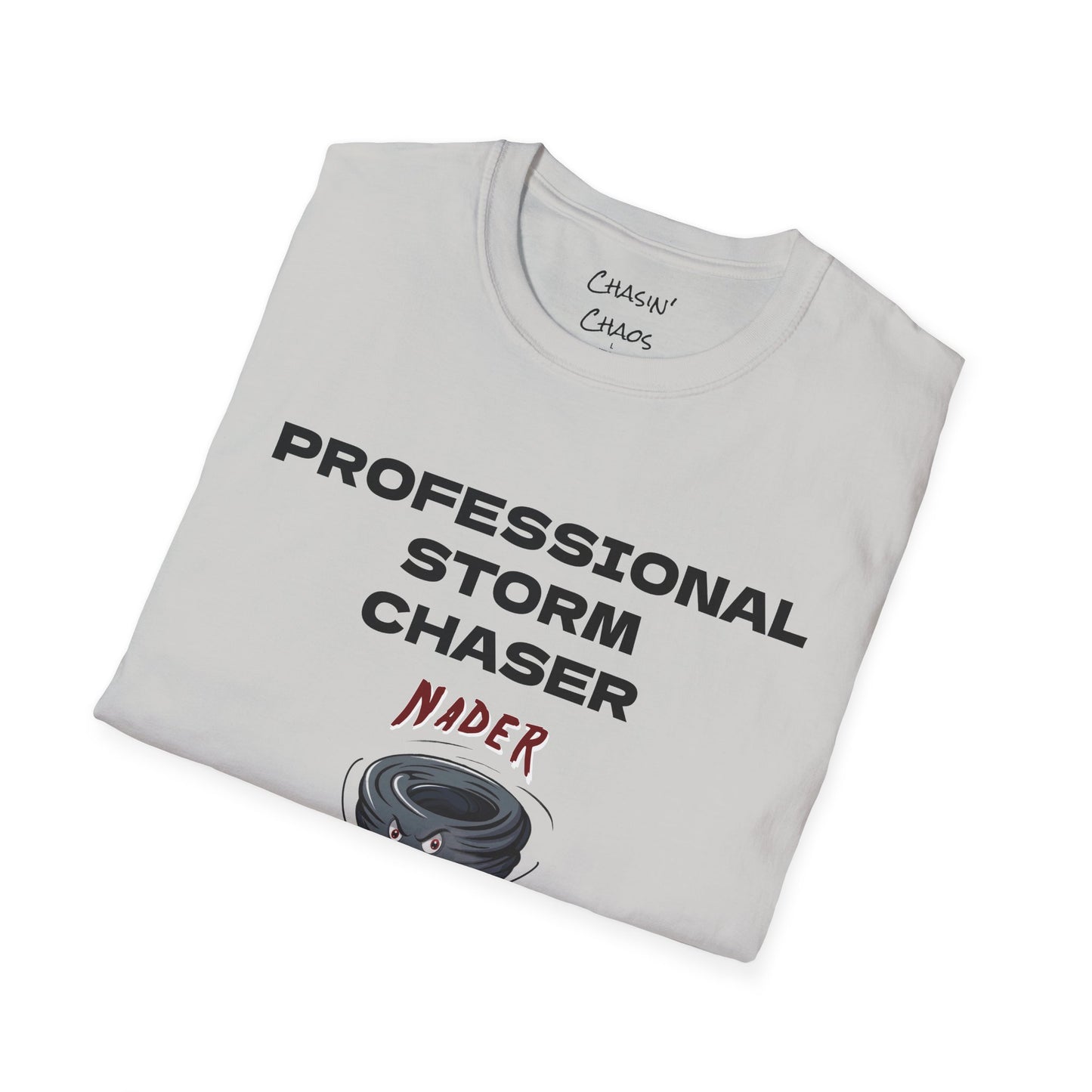 Professional Storm Chaser LIMITED Unisex Softstyle T-Shirt