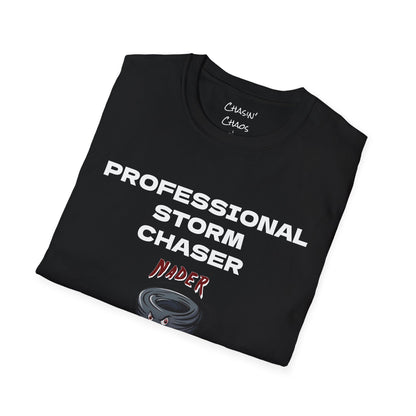 Professional Storm Chaser LIMITED Unisex Softstyle T-Shirt