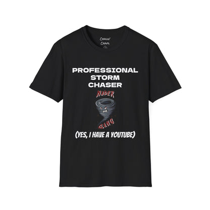 Professional Storm Chaser LIMITED Unisex Softstyle T-Shirt