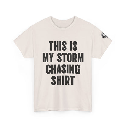This Is My Storm Chasing Shirt Supercell Tee