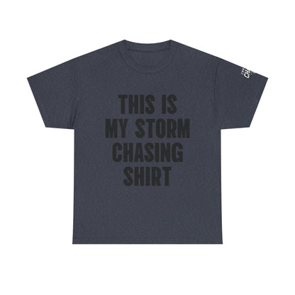 This Is My Storm Chasing Shirt Supercell Tee