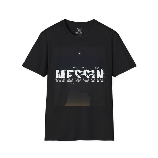 Messin' With Mother Nature Eclipse LIMITED Unisex Softstyle T-Shirt Front and Back Print