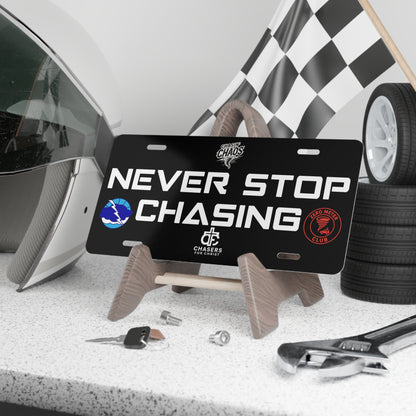 Never Stop Chasing Decorative License Plate