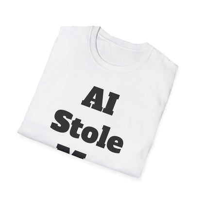 AI Stole My Job Unisex Softstyle T-Shirt