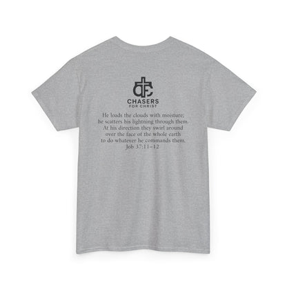 100% Cotton Chasers For Christ Storm Storm Chasers Tee, Religious
