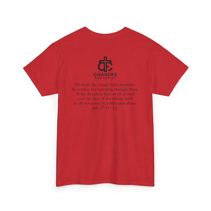 100% Cotton Chasers For Christ Storm Storm Chasers Tee, Religious