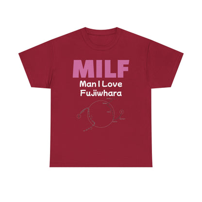 MILF = Man I Love Fujiwhara T-Shirt