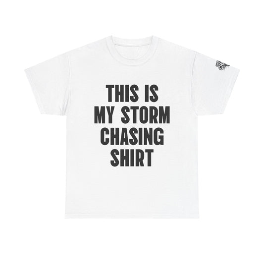 This Is My Storm Chasing Shirt Supercell Tee