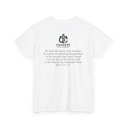 100% Cotton Chasers For Christ Storm Storm Chasers Tee, Religious