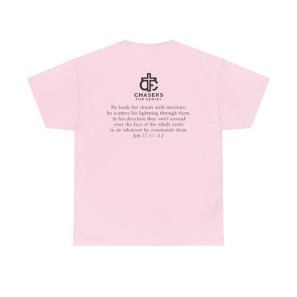 100% Cotton Chasers For Christ Storm Storm Chasers Tee, Religious